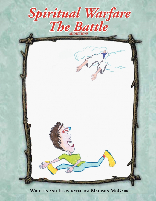 Spiritual Warfare the Battle