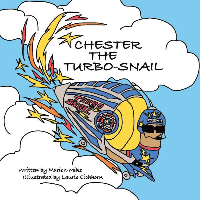 Chester the Turbo-Snail