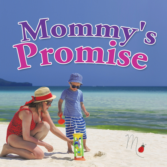 Mommy’s Promise