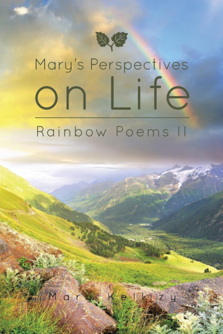 Mary’s Perspectives on Life