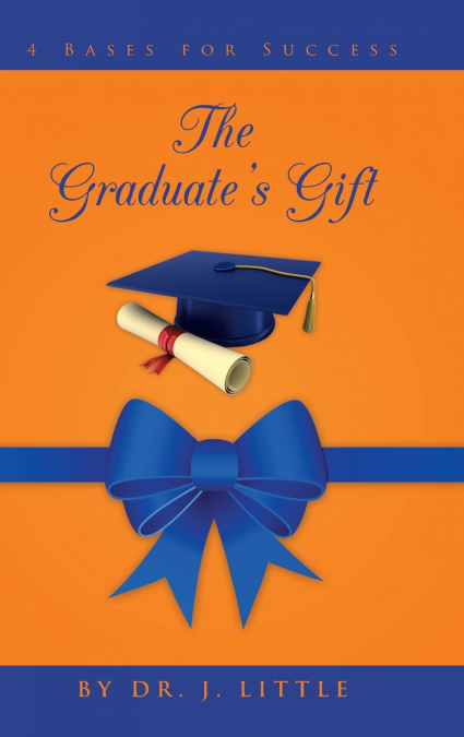 The Graduate’s Gift