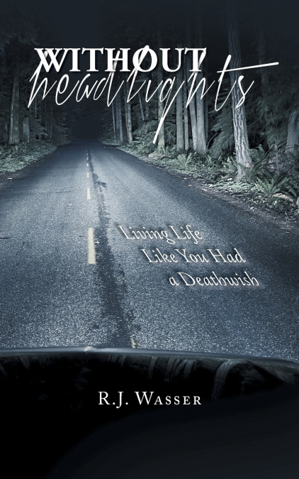 Without Headlights