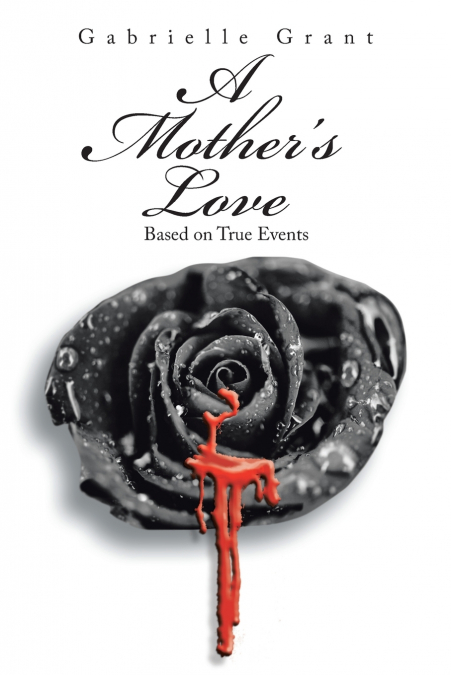 A Mother’s Love