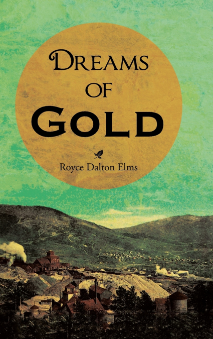 Dreams of Gold
