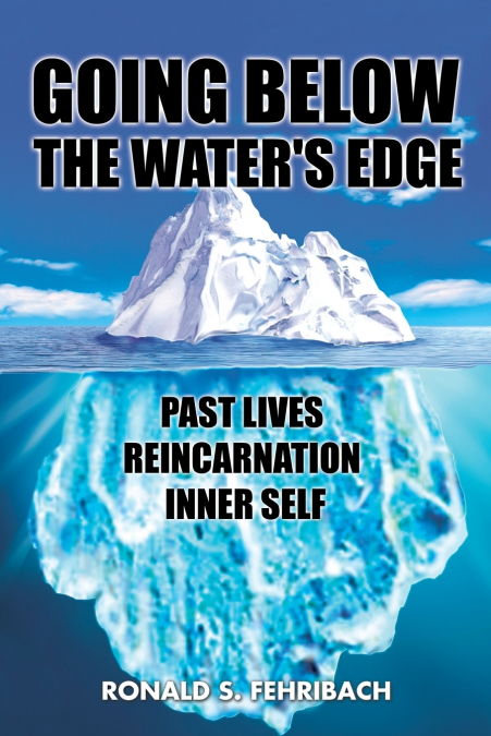 GOING BELOW THE WATER’S EDGE