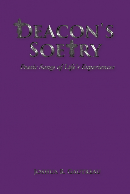 Deacon’s Soetry