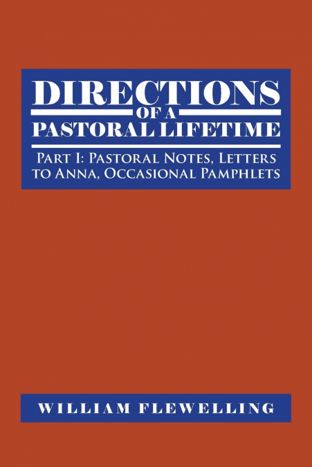 Directions of a Pastoral Lifetime