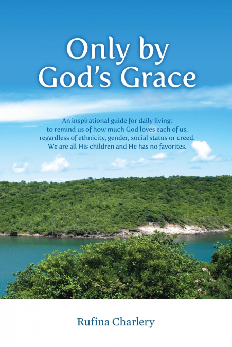 Only by God’s Grace