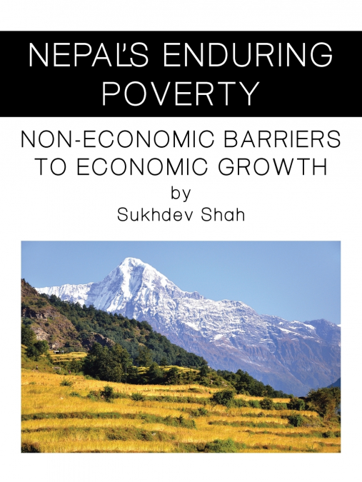 Nepal’s Enduring Poverty