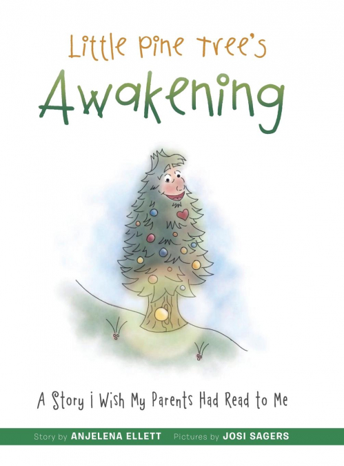 Little Pine Tree’s Awakening