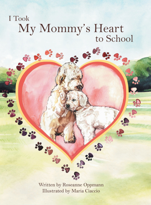 I Took My Mommy’s Heart to School