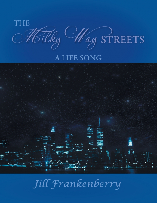 The Milky Way Streets