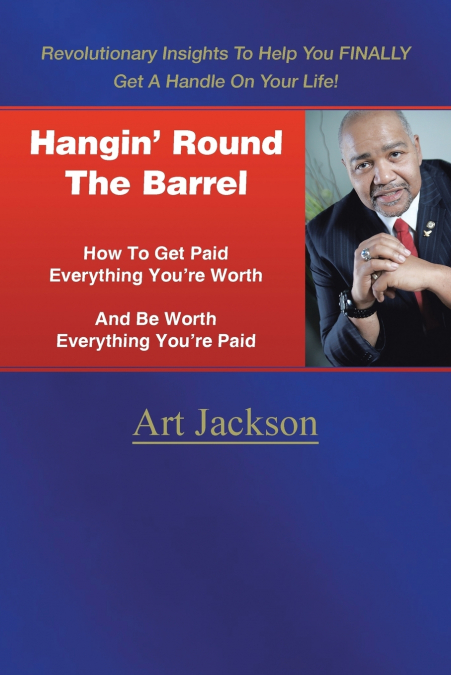 Hangin’ Round The Barrel