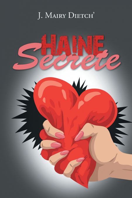 HAINE SECRETE