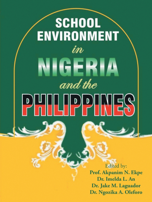 School Environment in Nigeria and the Philippines