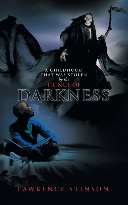 A Childhood That Was Stolen by the Prince of Darkness