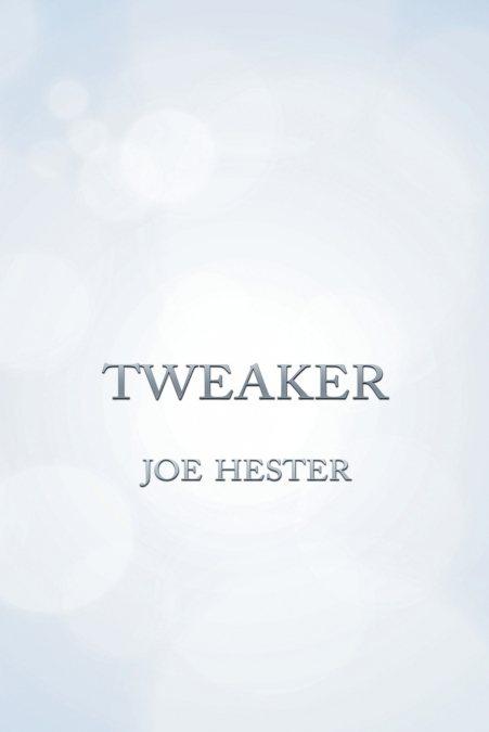 Tweaker
