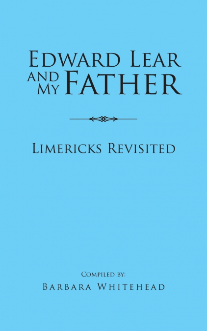 Edward Lear and My Father
