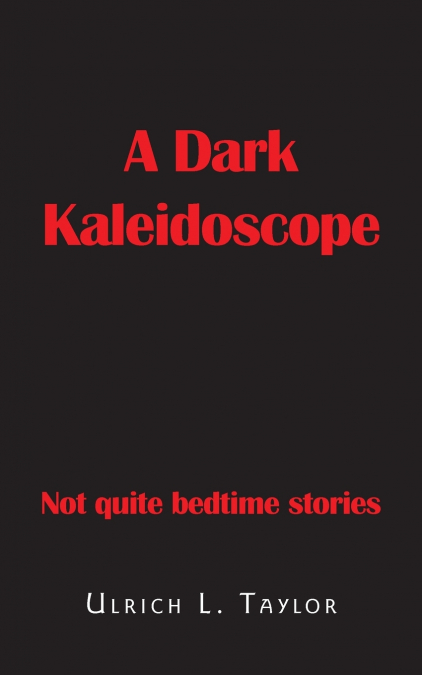 A Dark Kaleidoscope
