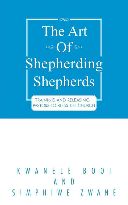 The Art of Shepherding Shepherds