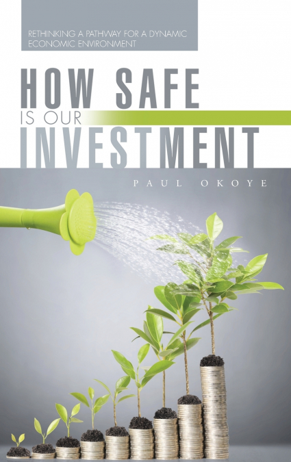 How Safe Is Our Investment