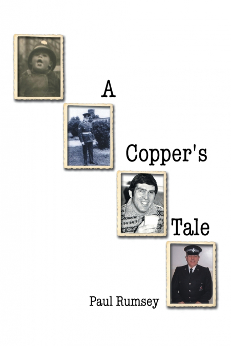 A Copper’s Tale