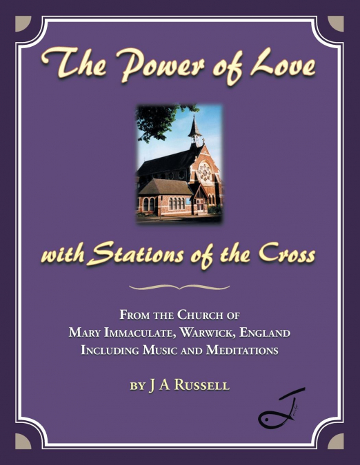 The Power of Love - with Stations of the Cross