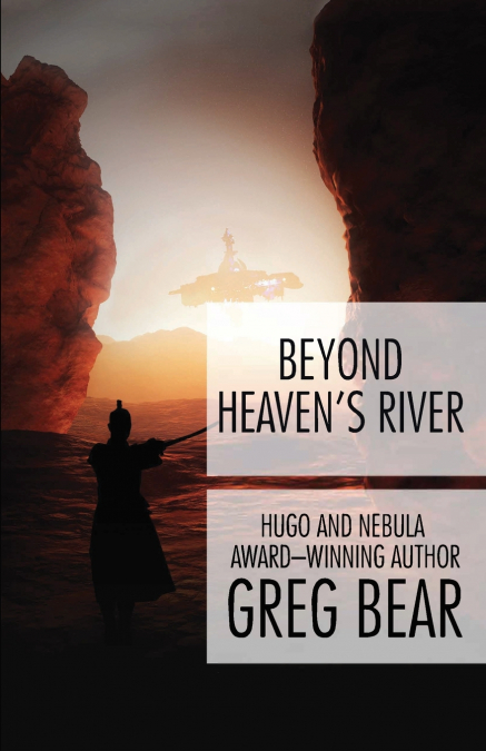 Beyond Heaven’s River