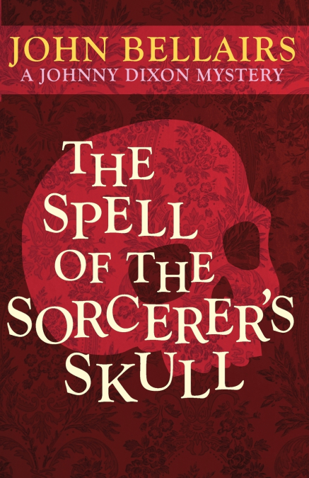 The Spell of the Sorcerer’s Skull