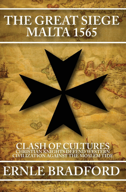 The Great Siege, Malta 1565