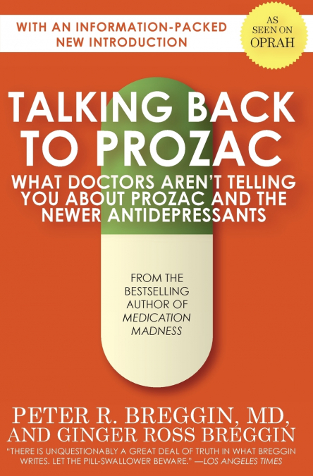 Talking Back to Prozac