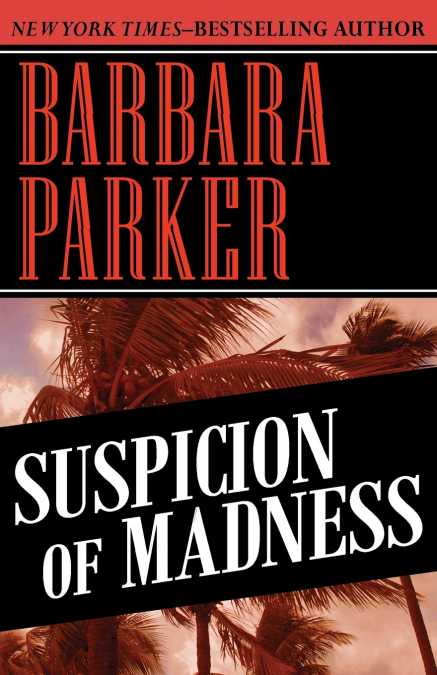 Suspicion of Madness