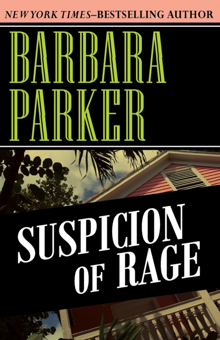 Suspicion of Rage