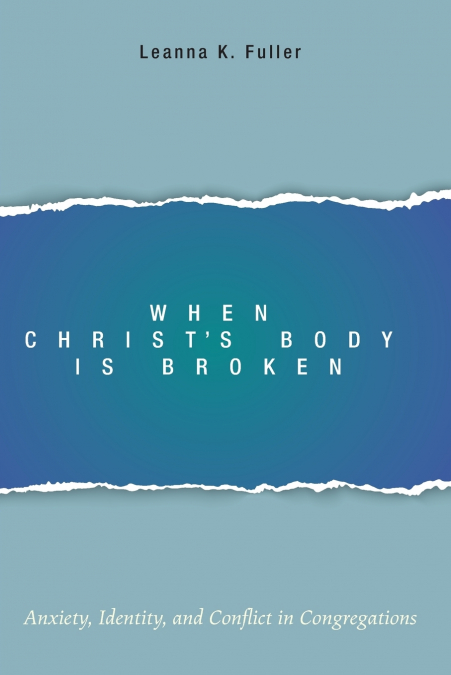 When Christ’s Body Is Broken