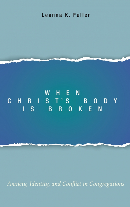 When Christ’s Body Is Broken