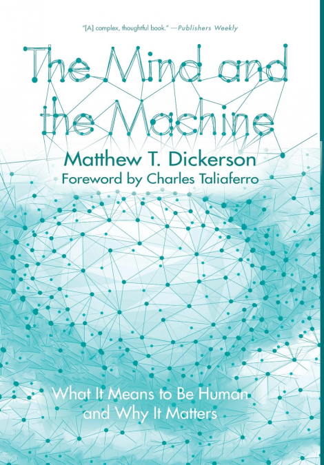 The Mind and the Machine