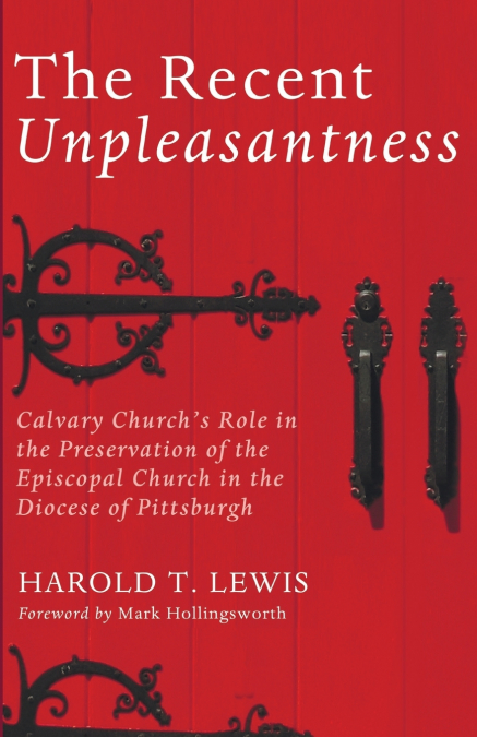The Recent Unpleasantness