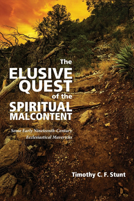 The Elusive Quest of the Spiritual Malcontent
