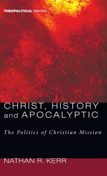 Christ, History and Apocalyptic
