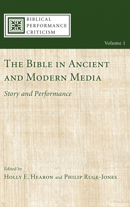 The Bible in Ancient and Modern Media