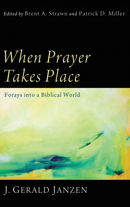 When Prayer Takes Place