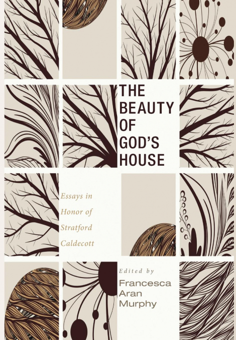 The Beauty of God’s House