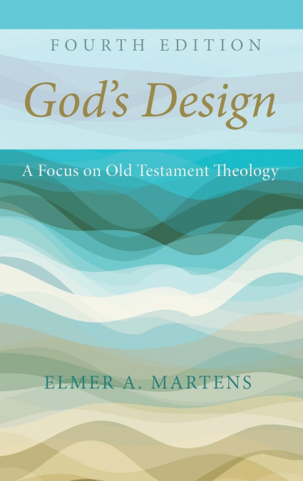 God’s Design, 4th Edition