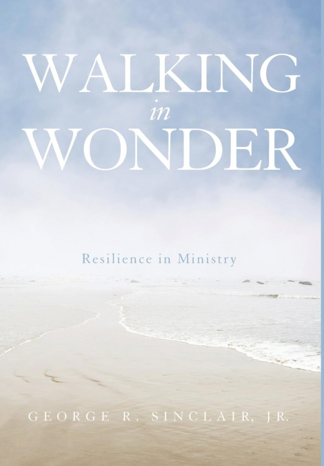 Walking in Wonder