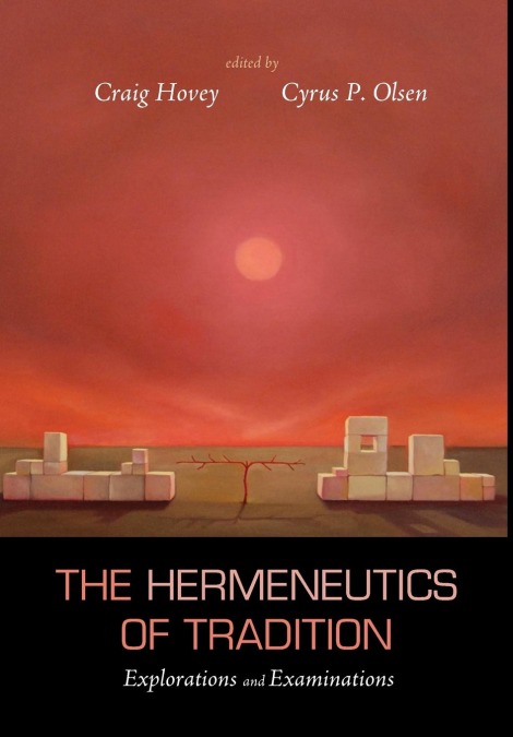 The Hermeneutics of Tradition