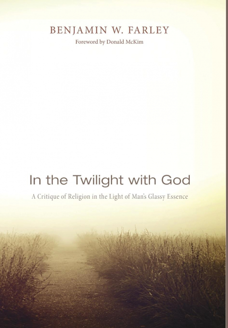 In the Twilight with God
