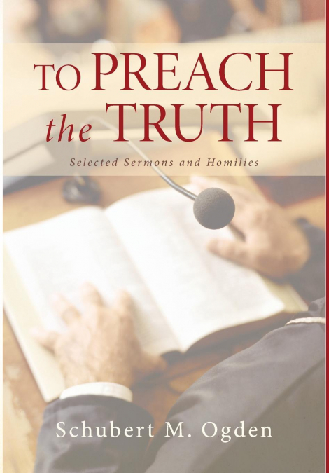 To Preach the Truth