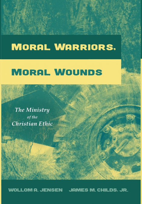 Moral Warriors, Moral Wounds