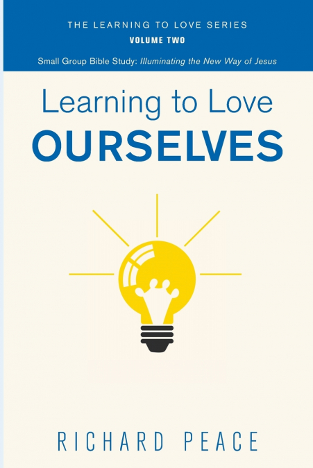 Learning to Love Ourselves