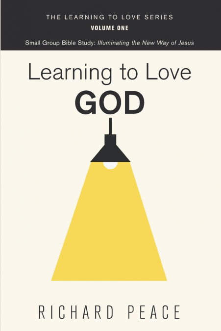 Learning to Love God